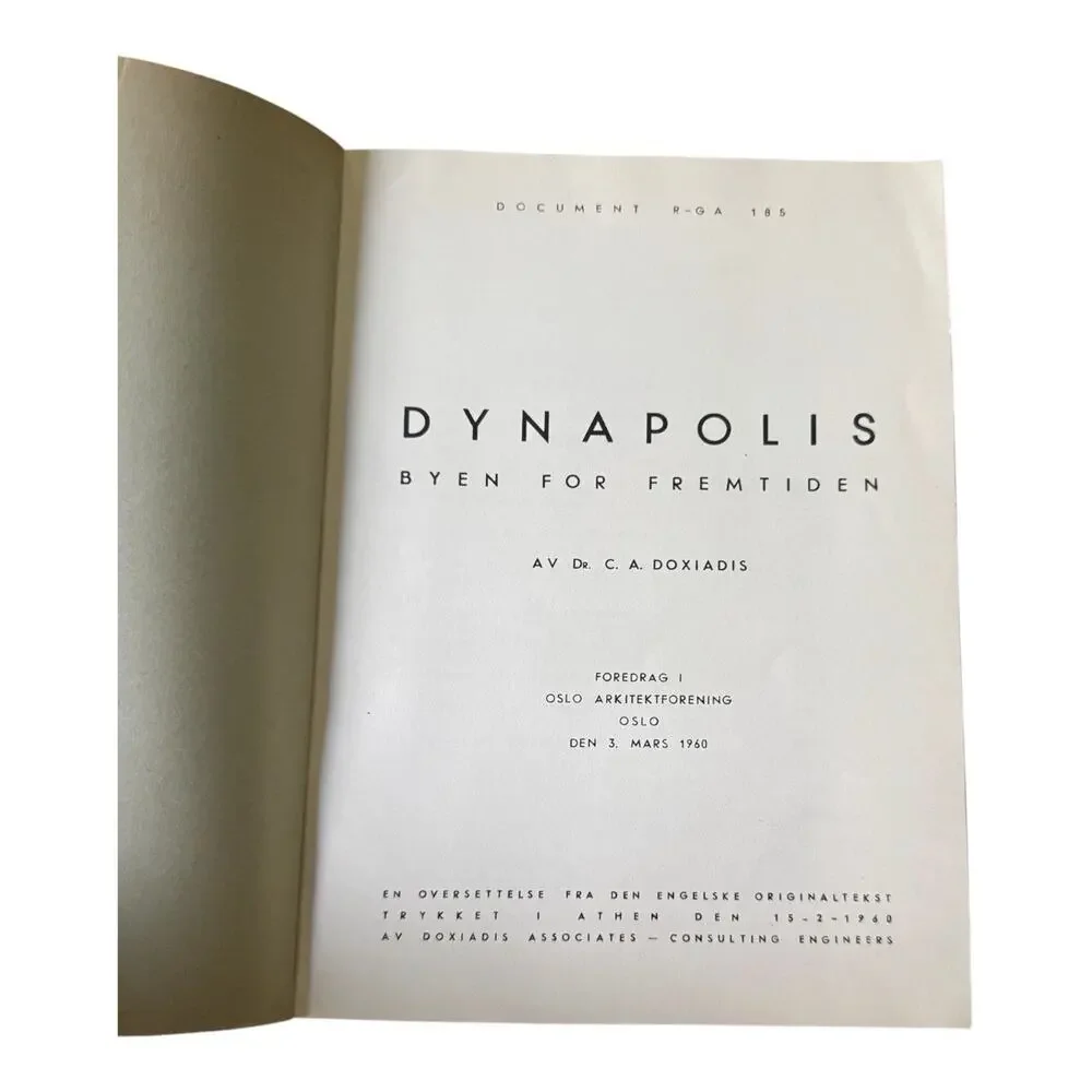 Dynapolis Byen For Fremtiden C.A. Doxiadis 1960 Oslo Architecture Norwegian READ